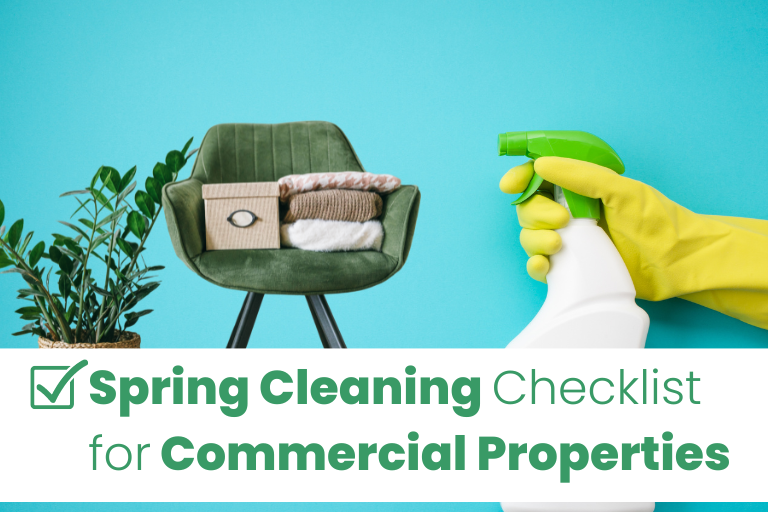 Spring Cleaning Checklist for Commercial Properties